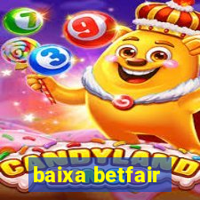 baixa betfair